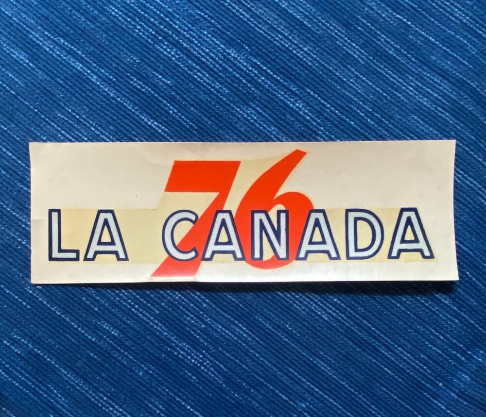 Vintage Union 76 Oil La Canada Flintridge California Decal Gas Station Souvenir